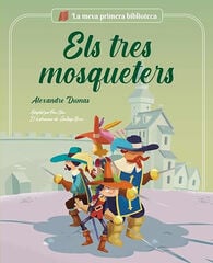 Els tres mosqueters Els tres mosqueters