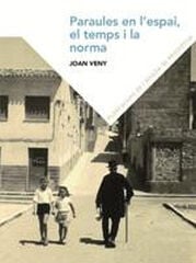 Paraules en l'espai, en el temps i en la Paraules en l'espai, en el temps i en la