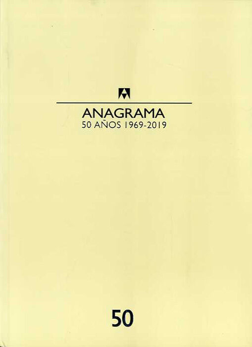 Anagrama 50 a&ntilde;os (1969-2019)