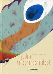 ¡Un momentito! ¡Un momentito!