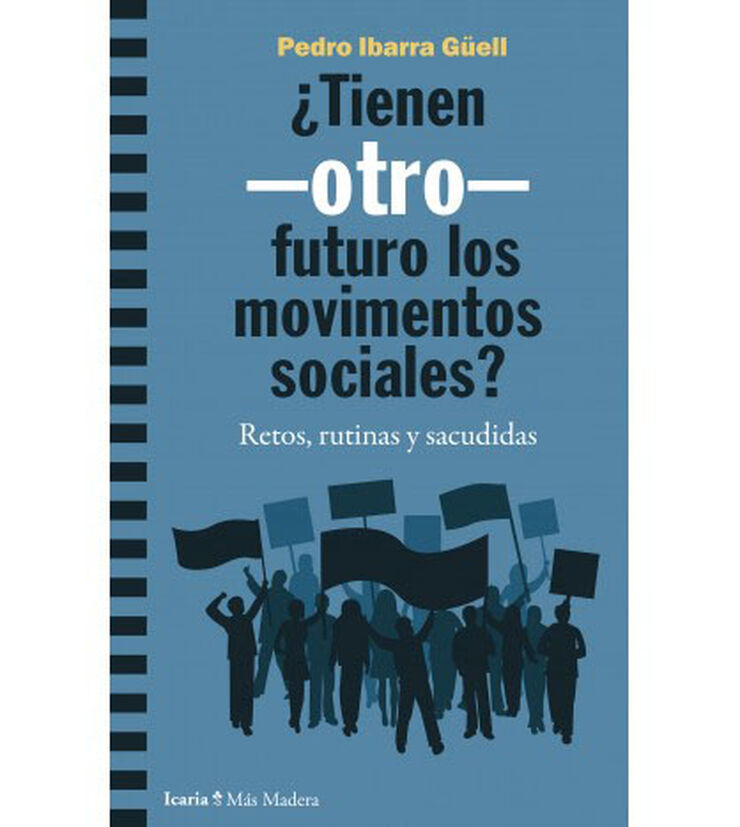 ¿Tienen otro futuro los movimientos soci