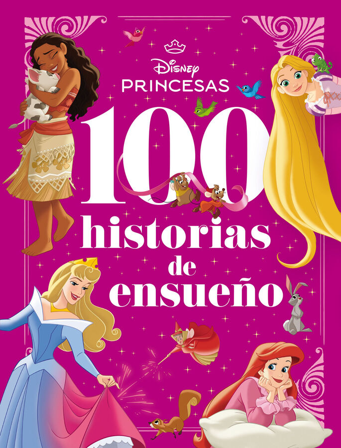 Princesas. 100 historias de ensue&ntilde;o