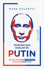 Tenemos que hablar de Putin Tenemos que hablar de Putin