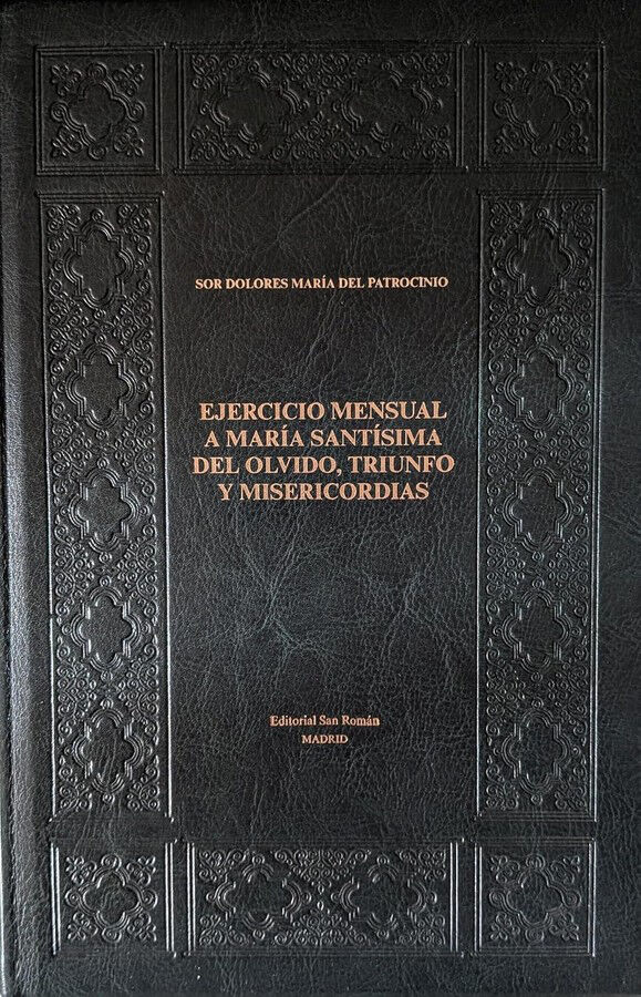 Ejercicio mensual a Mar&iacute;a Sant&iacute;sima del Olvido, Triunfo y Misericordias