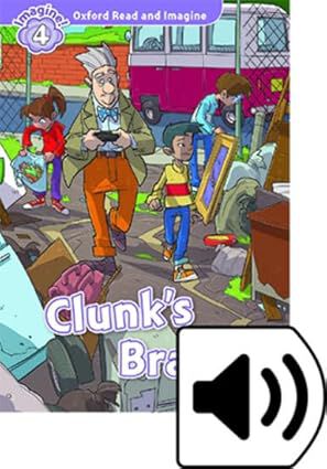 Oxford Read and Imagine 4. Clunks Brain MP3 Pack