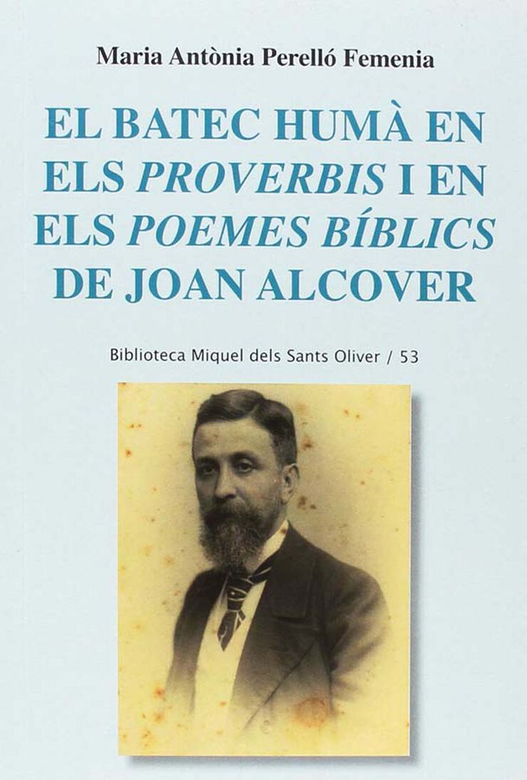 El batec humà en els Proverbis i en els Poemes bíblics de Joan Alcover