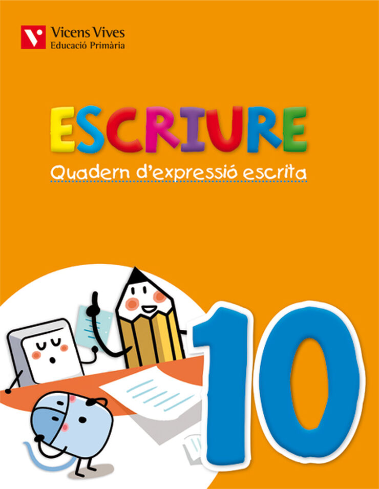 Escriure 10 Expressi&oacute; Escrita 5E Prim&agrave;ria