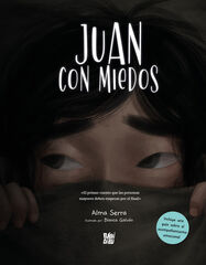 Juan con miedos Juan con miedos