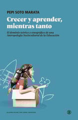 Crecer y aprender, mientras tanto Crecer y aprender, mientras tanto