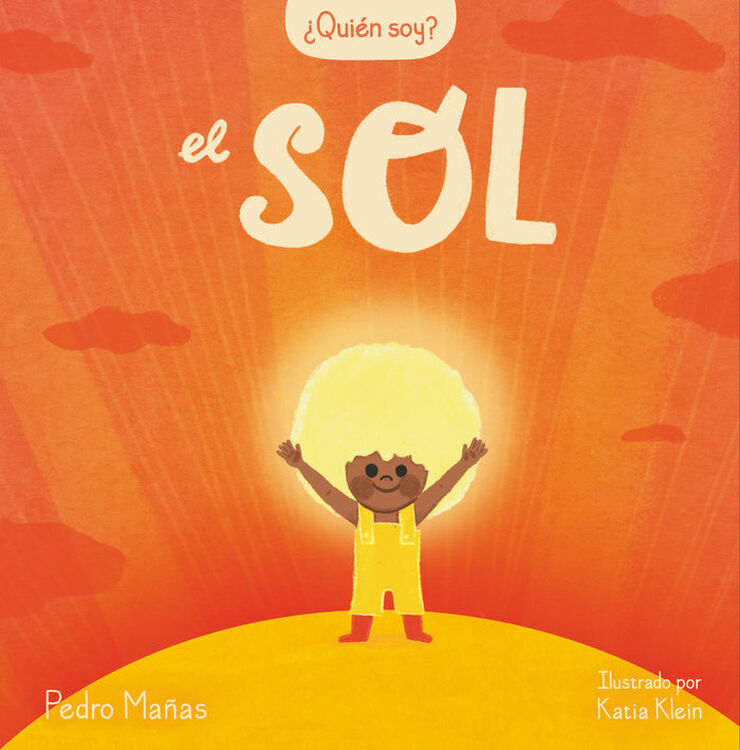 ¿Quién soy? El sol