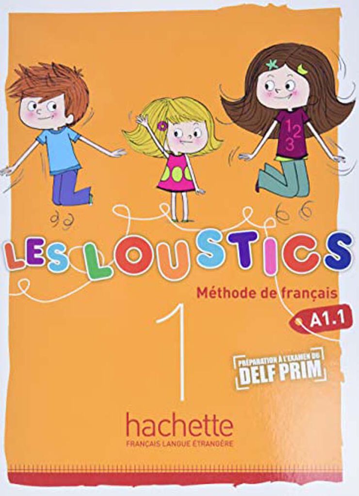 Les Loustics 1: Livre de l'Élève - A1.1