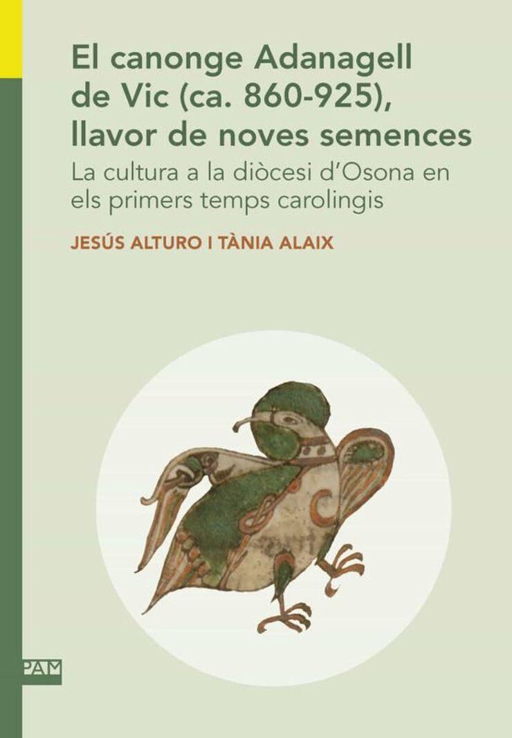 El canonge Adanagell de Vic (ca. 860-925)