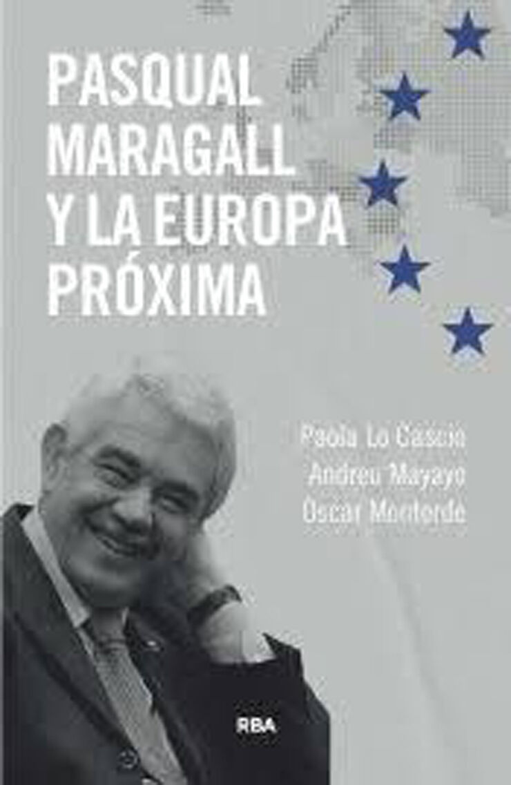 Pasqual Maragall y la Europa próxima