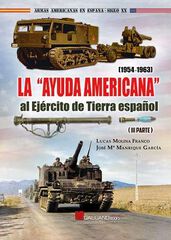 La ayuda americana al ejército de tierra La ayuda americana al ejército de tierra