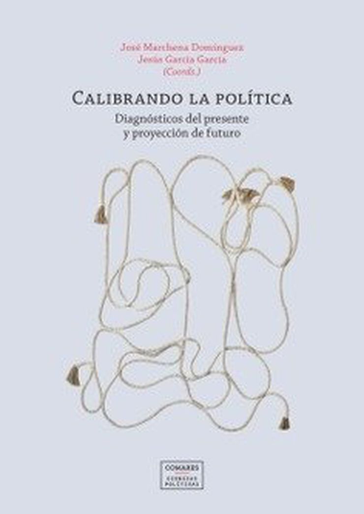Calibrando la pol&iacute;tica