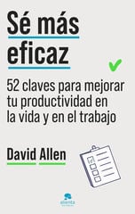 Sé más eficaz Sé más eficaz