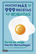 Mucho más de 999 recetas sin bobadas Mucho más de 999 recetas sin bobadas