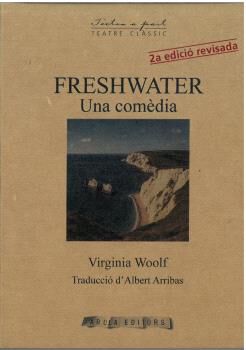 Freshwater, Una com&egrave;dia