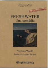 Freshwater, Una comèdia