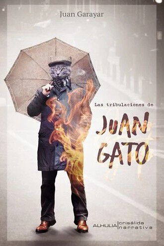 Las tribulaciones de Juan Gato