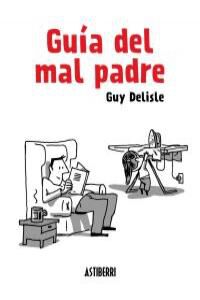 Gu&iacute;a del mal padre
