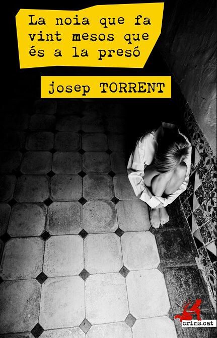 La noia que fa vint mesos que &eacute;s a la pres&oacute;