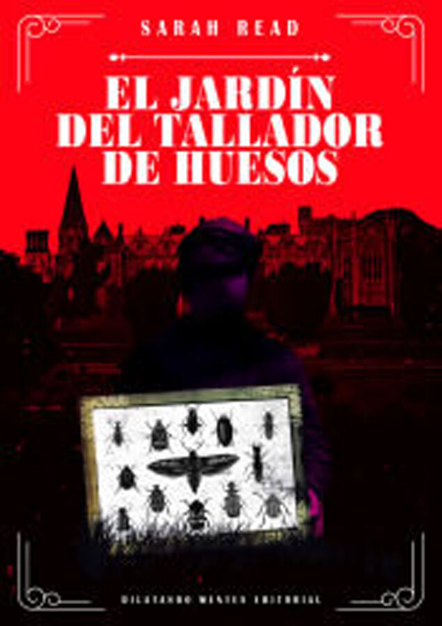 El jard&iacute;n del tallador de huesos