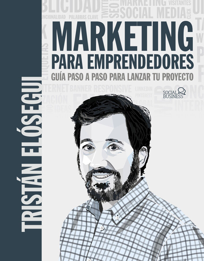 Marketing para emprendedores. Gu&iacute;a paso a paso para lanzar tu proyecto