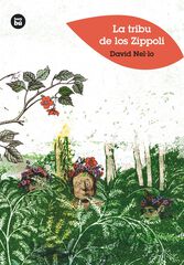 La tribu de los Zippoli La tribu de los Zippoli