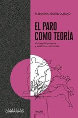 El paro como teoría El paro como teoría