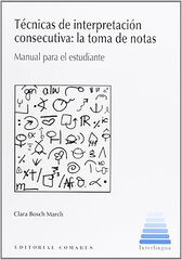 Técnicas de interpretación consecutiva: La toma de notas Técnicas de interpretación consecutiva: La toma de notas