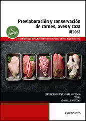 Preelaboración y conservación de carnes, aves y caza Preelaboración y conservación de carnes, aves y caza