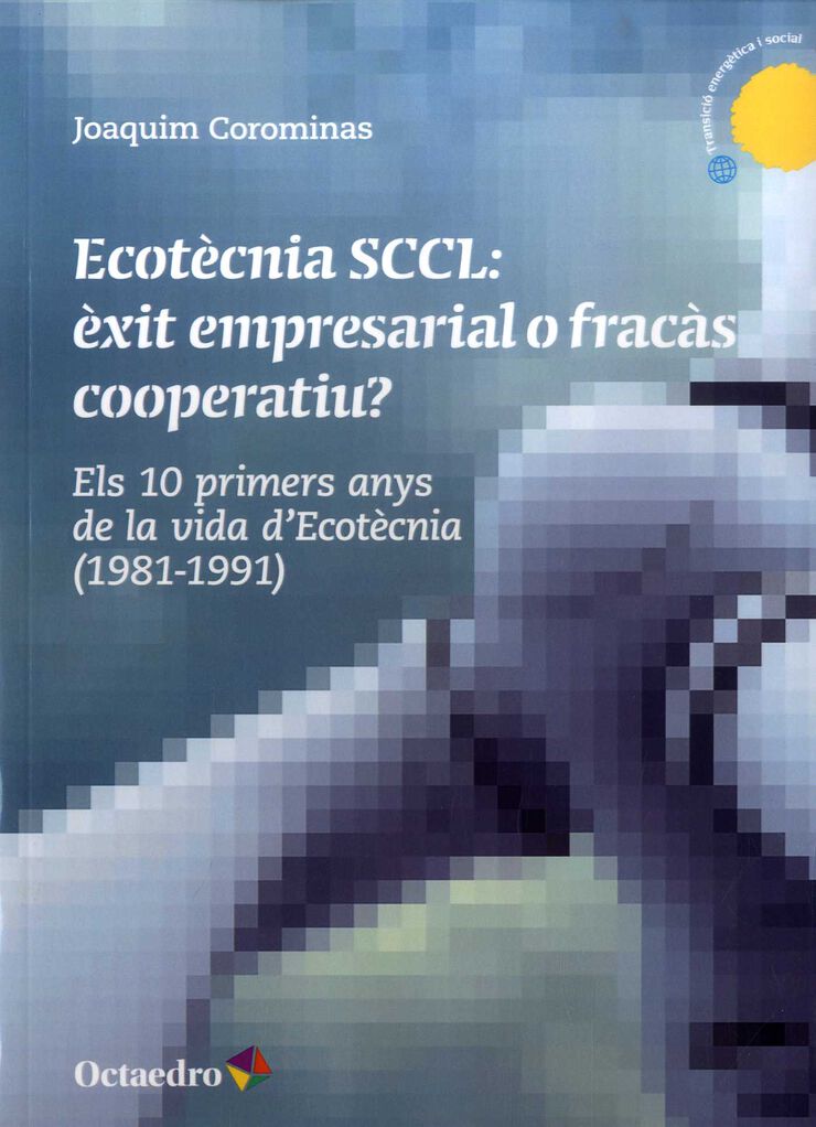 Ecotècnia SCCL: Exit Empresarial O Fracàs Cooperatiu?