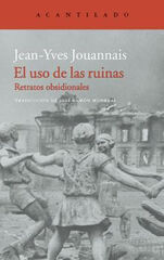 USO DE LAS RUINAS, EL USO DE LAS RUINAS, EL