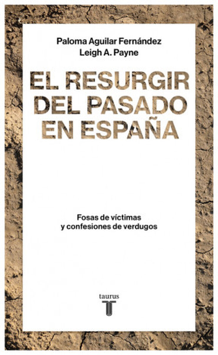 El resurgir del pasado en España