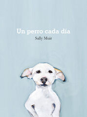 Un perro cada día Un perro cada día