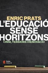 L'educaci&oacute; sense horitzons