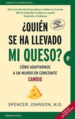 ¿Quién se ha llevado mi queso?