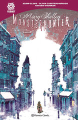 Mary Shelley: Monster Hunter Mary Shelley: Monster Hunter
