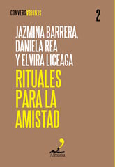 Rituales para la amistad Rituales para la amistad
