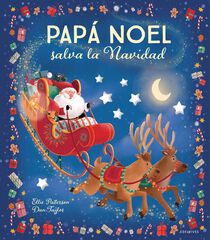 Papá Noel salva la Navidad Papá Noel salva la Navidad