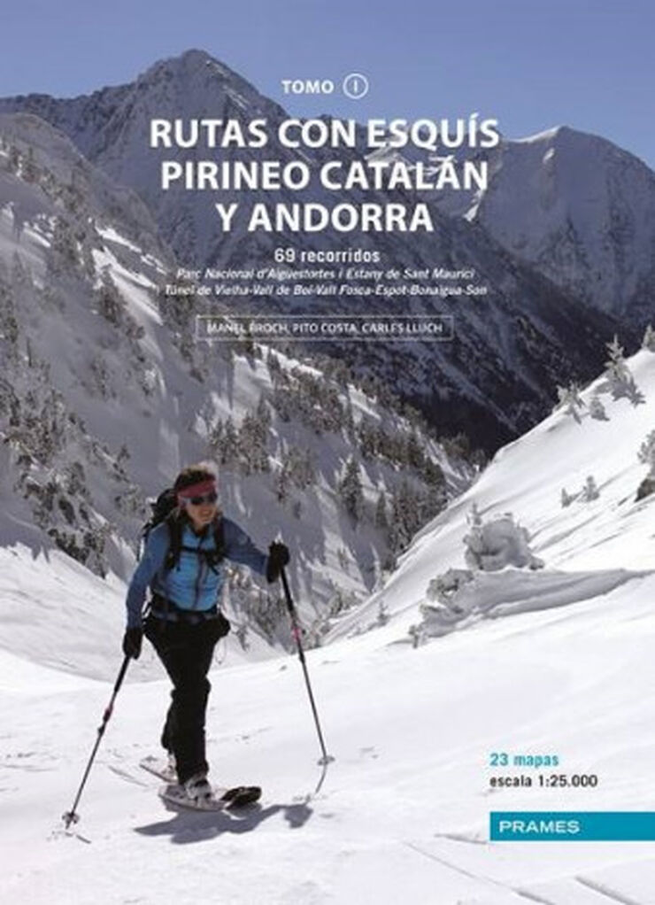 RUTAS CON ESQUÍS. PIRINEO CATALÁN Y ANDO