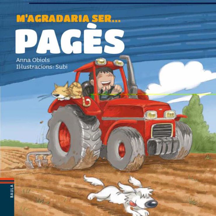 M'agradaria ser ... pagès