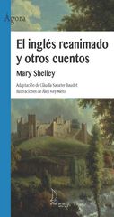 El inglés reanimado y otros cuentos El inglés reanimado y otros cuentos
