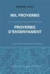 Mil proverbis. Proverbis d'ensenyament