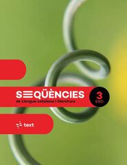 Seqncies Llengua Catalana 3 ESO Seqncies Llengua Catalana 3 ESO