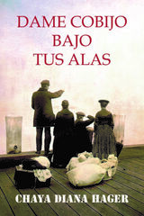 Dame cobijo bajo tus alas Dame cobijo bajo tus alas