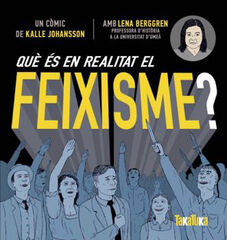 Què és en realitat el feixisme? Què és en realitat el feixisme?