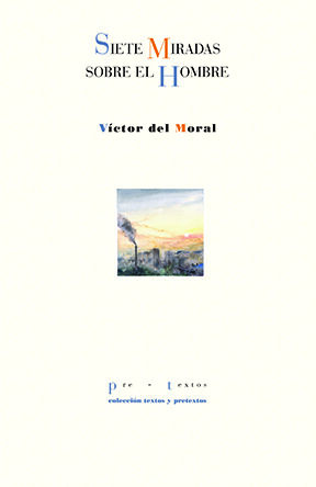 Siete miradas sobre el hombre