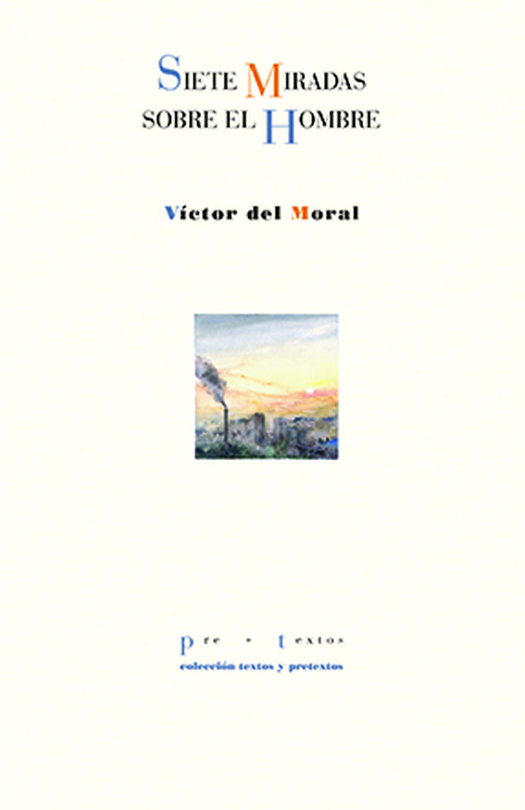 Siete miradas sobre el hombre